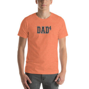 Dad of 4 T-Shirt