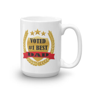 Voted #1 Best Dad Mug