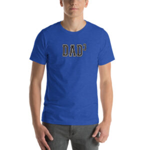 Dad of 3 T-Shirt