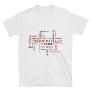 Christmas in many languages - short sleeve tee (unisex)